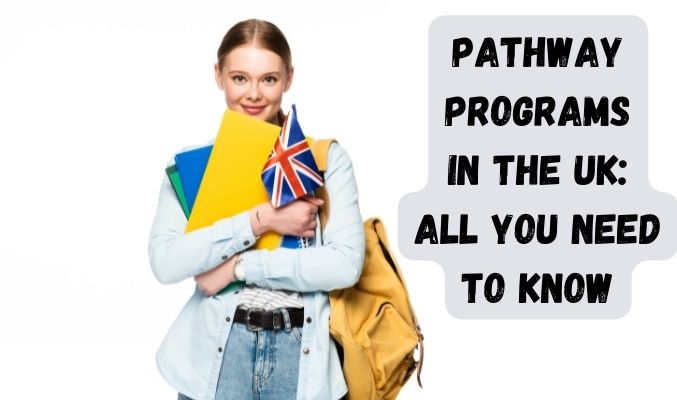 Pathway Programs in UK