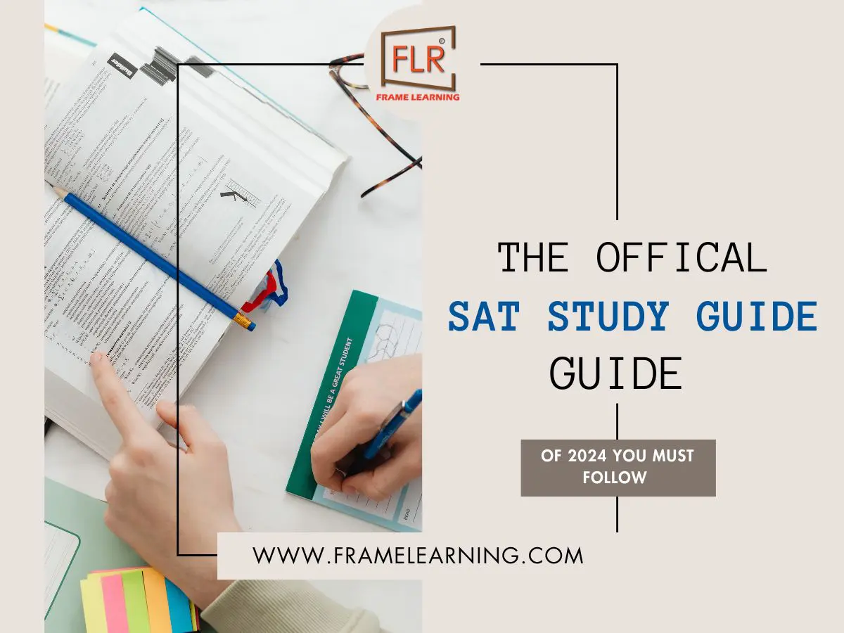 The Official SAT Study Guide Of 2024 You Must Follow